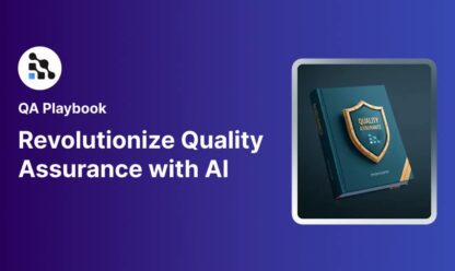 Revolutionize Quality Assurance with AI