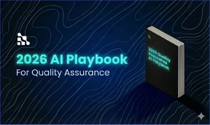 2026 Quality Assurance AI Playbook