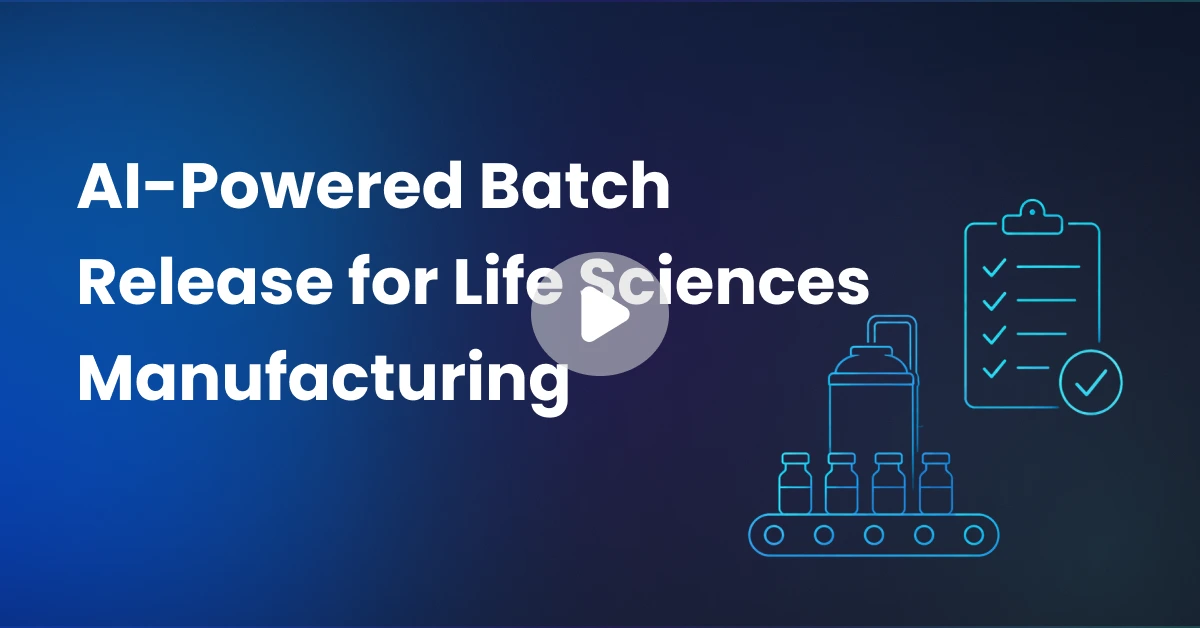 AI Powered batch release- video