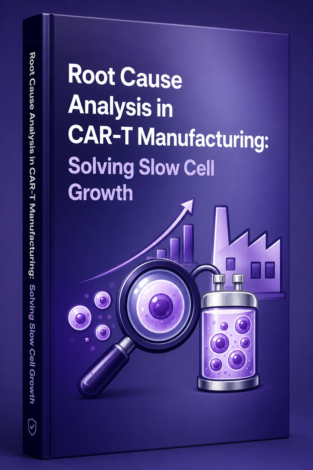 Root Cause Analysis in CAR-T Manufacturing: Solving Slow Cell Growth